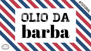 Olio da barba