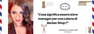 Essere store manager nel settore barberia